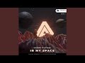 In My Space
