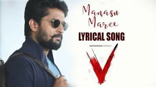#V - Manasu Maree Lyrical | V Songs | Nani, Sudheer Babu | VR Lyrics