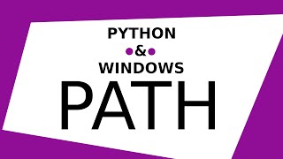 Starting with Python: understand the Windows PATH variable