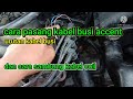 cara pasang kabel busi dan sambung kabel koil hyundai accent,verna,avega#kabelbusi #koil #coil