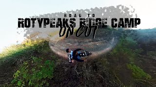 Road to RotyPeaks Ridge Camp - UNCUT