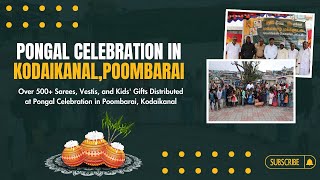 Pongal Celebration with Underprivileged in Poombarai | Special Guest: Actor Karthick, Vijay TV