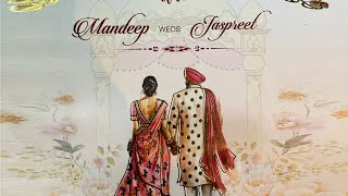 Live Wedding Ceremony  ( Mandeep \u0026 Jaspreet ) 7.2.2025