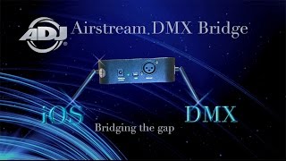 ADJ Airstream DMX Bridge | Up Close Tech Talk