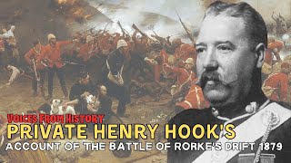 Private Henry Hook's Account Of The Battle of Rorke's Drift 1879