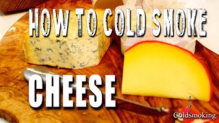 HOW TO COLD SMOKE CHEESE - Smoked Stilton, Edam \u0026 Camembert