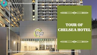 A Tour of the Chelsea Hotel Toronto