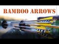 How to build primitive bamboo and cane arrows