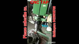 Cnc tapping, tapping and drilling, multiple spindle tapping, by siddhapura and tapax mo. 9426910709