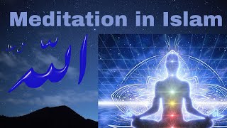 Meditation in Islam | Muraqaba | Mushahada Kya Hai | Wahy