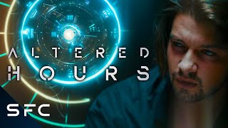 Altered Hours | Full Movie | Time Travel Sci-Fi Thriller | Ryan Munzert