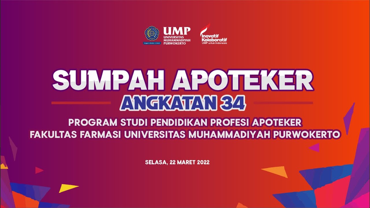 LIVE - SUMPAH APOTEKER FAKULTAS FARMASI UMP 2022 #ANGKATAN34 - YouTube