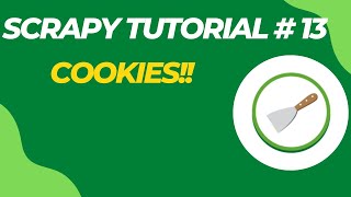 Cookies - Scrapy Tutorial Series Part#13
