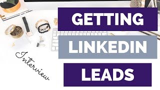 Daphne Leblanc LinkedIn Lead Generation Expert Interview | LINKEDIN LEADS