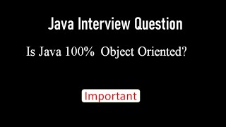 Is Java 100% Object Oriented or not ? Java Interview Question | Java Tamil