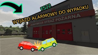 [fs22]WYJAZD ALARMOWY🚒DO WYPADKU😱[odc 85] \\/OPIS\\/