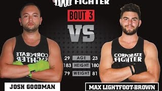 Corporate Fighter 18 - Josh Goodman vs Max Lightfoot - Brown