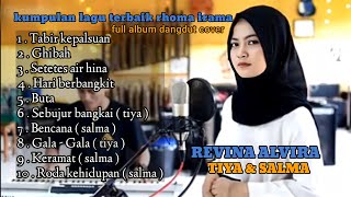Revina alvira full album dangdut | kumpulan lagu terbaik H . Rhoma irama ( cover )
