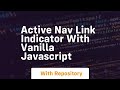 active nav link indicator with vanilla javascript