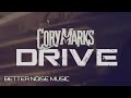 Cory Marks - Drive (Official Music Video)