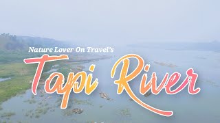 तापी नदी | Beautiful Tapi River Channel View | Bhusaval City