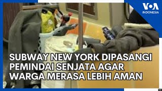 Subway New York Dipasangi Pemindai Senjata agar Warga Merasa Lebih Aman