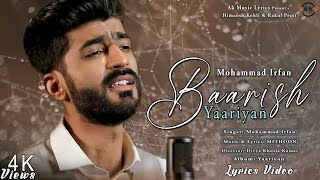 Baarish Yaariyan (LYRICS) Song | Mohammed Irfan | Himansh Kohli, Rakul Preet