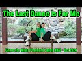 The Last Dance Is For Me Line Dance // Choreo by Miske Findriani Paduli (INA) - Oct 2024