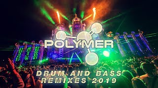 Drum and Bass Remixes of Popular Songs 2019