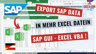 Export von SAP-Daten in verschiedene Excel-Dateien mit SAP GUI Scripting \u0026 Excel Macro VBA [deutsch]