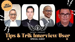 52. Tips & Trick ketika Interview User | ASCI Jatayu Podcast