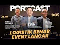 Logistik Benar, Event Lancar  [PART 2]