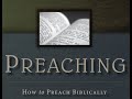 A Guide To Preaching (Session 8) Preparing Messages that Move People to Action