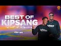 Best Of Kipsang Mix (EP 10)