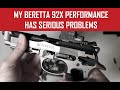 My New Beretta 92X Performance Has Serious Problems