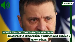 Šokujúce odhalenie: Temné tajomstvo, ktoré spája Zelenského a politika! Svet ostáva v nemom úžase!