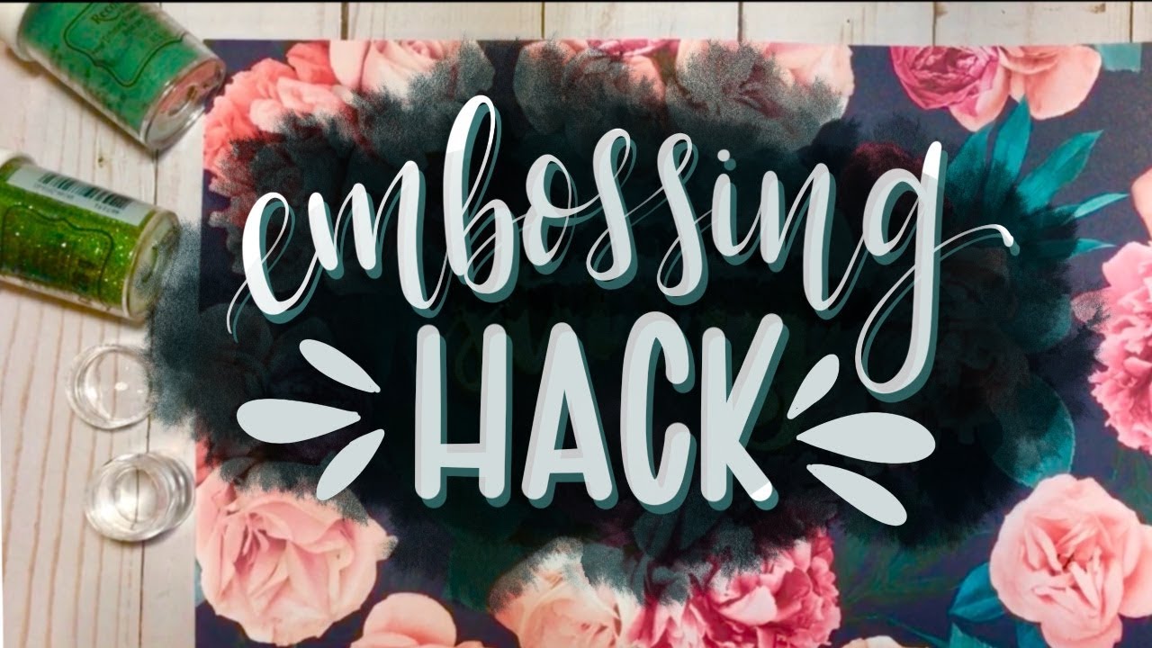 Embossing Hack Lettering And Embossing Youtube