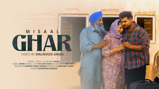 GHAR | Misaal | Stalinveer | New Punjabi Song - 2024