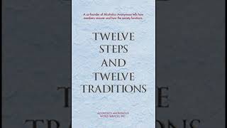 AA 12 Steps x 12 Traditions- Step 6