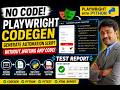 Playwright Python Codegen   Generate Automation Script Without Writing Code Test Reports #playwright