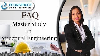 FREQUENTLY ASKED QUESTIONS : MASTER STUDY IN STRUCTURAL ENGINEERING