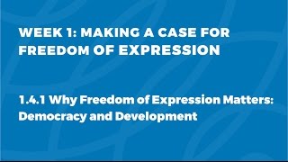MOOC FOE1x | 1.4.1 Democracy and Development | Making a Case for Freedom of Expression