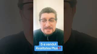 Realitatea PLUS s-a VANDUT⁉️😳