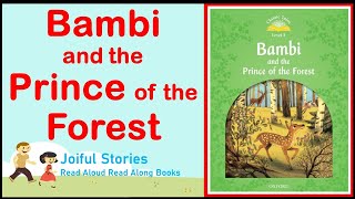 Bambi \u0026 the Prince of the Forest - Joiful Stories Read Aloud Read Along Books