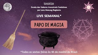 Live PAPO DE MAGIA