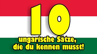 10 ungarische Sätze, die du kennen musst!