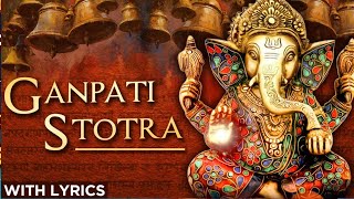Ganpati Stotra With Lyrics l Pranamya Kshirasagar Devan l संकट नाशक गणेश स्तोत्र l Ganesh Stotram