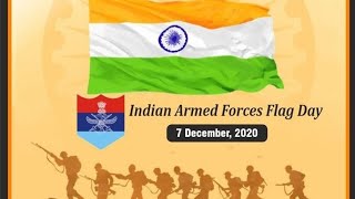 INDIAN ARMED FORCES FLAG DAY/ സായുധ സേന പതാക ദിനം  @sweettyakhil1524