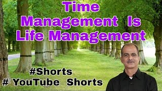 TIME MANAGEMENT IS LIFE MANAGEMENT | # SHORTS # MOTIVATIONAL SPEAKER  | # BHAGYESH THAKKAR| 3002