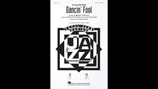 Dancin' Fool (SATB Choir) - Arranged by Kirby Shaw